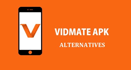 Vidmate Apk alternatives