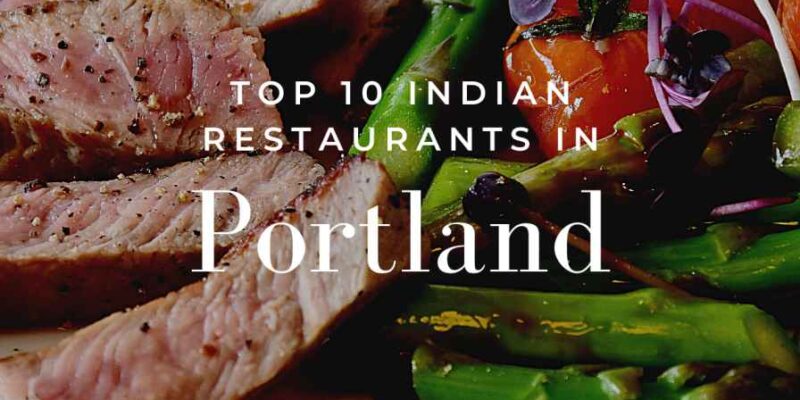 Indian restaurants In portland